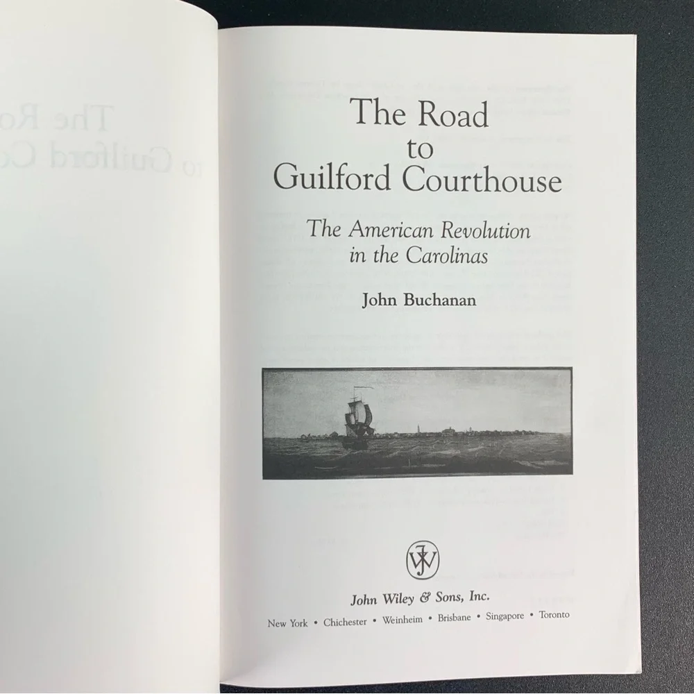 The Road to Guilford Courthouse by John Buchanan. 1997.
